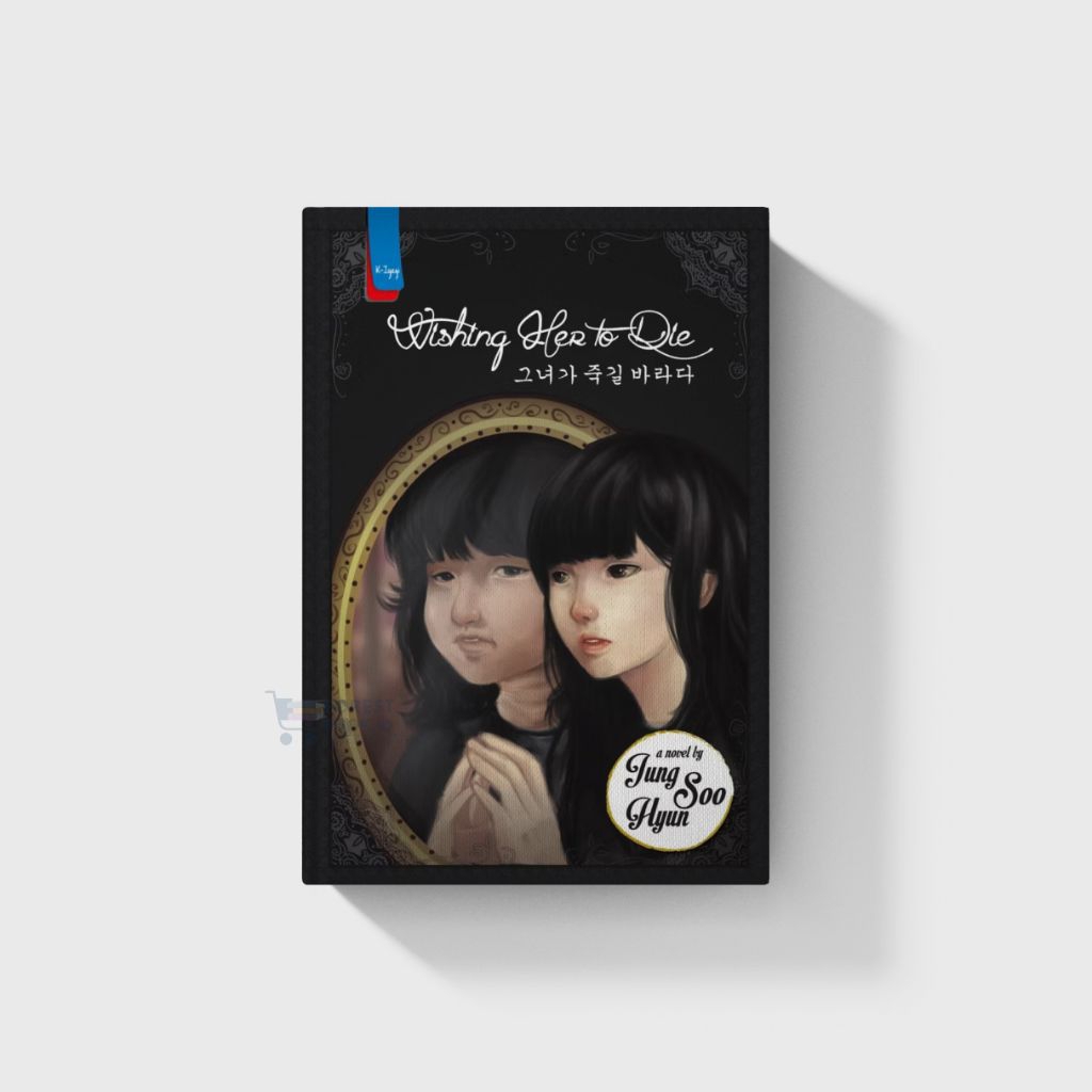 Buku novel Wishing Her To Die,by Jung Soo Hyun