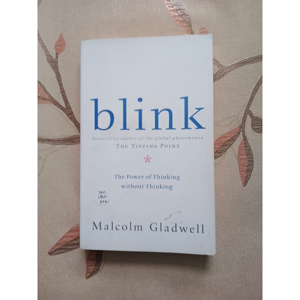 Blink by Malcolm Gladwell