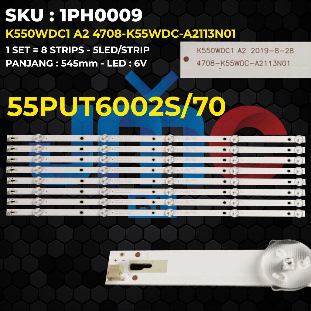 Backlight Tv Philips 55 Inch 55PUT6002S/70 55PUT6002S K550WDC1 A2 4708-K55WDC-A2113N01
