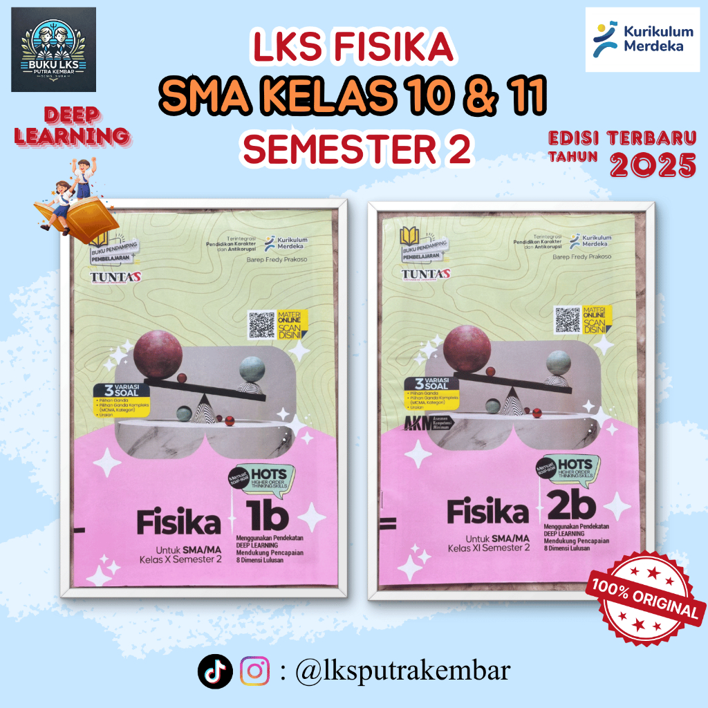 LKS FISIKA KELAS 10 DAN 11 UNTUK SMA/MA SEMESTER 2 KURIKULUM MERDEKA-TUNTAS