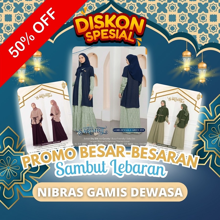 NIBRAS MEGA BIG SALE 50% GAMIS DEWASA