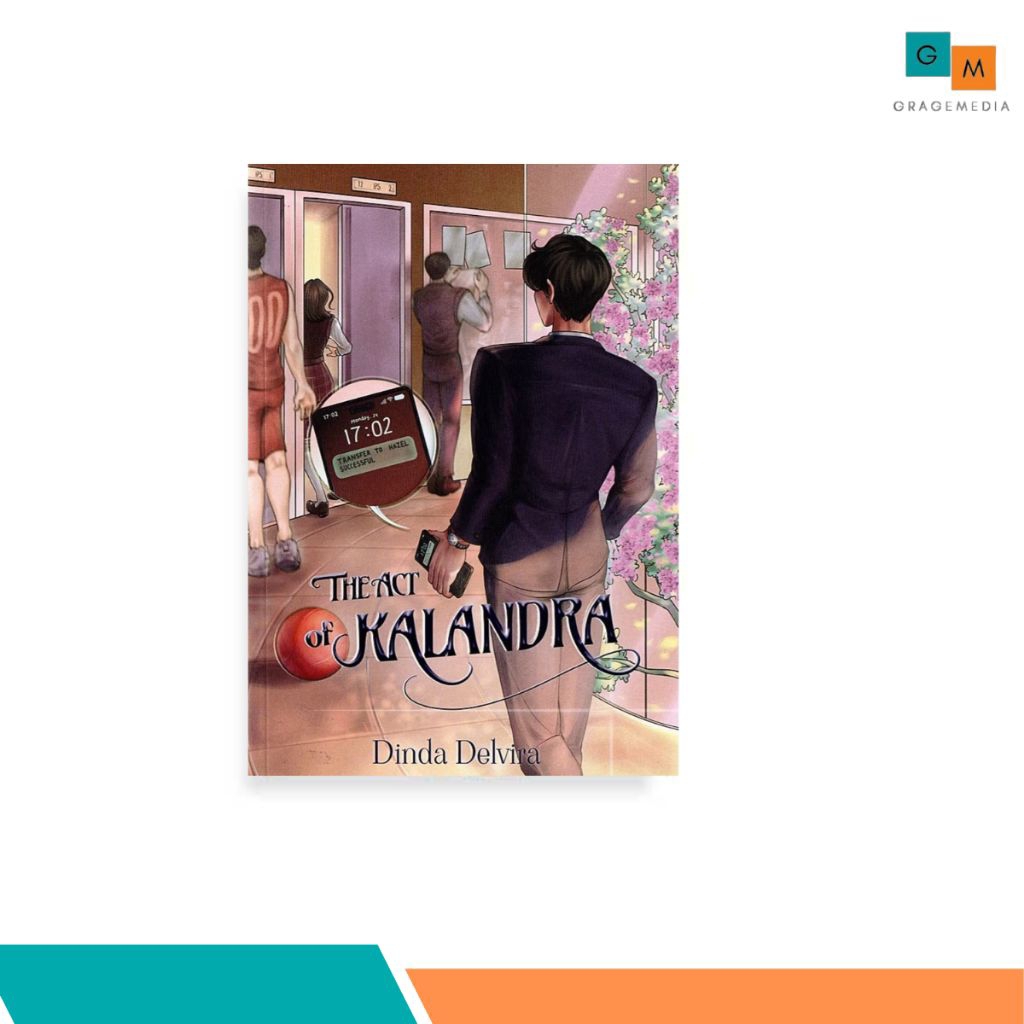 Novel The Act Of Kalandra - Dinda Delvira - Rainbooks