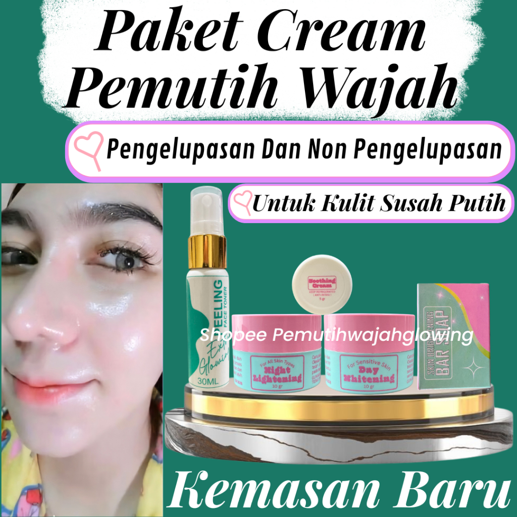 Cream Pemutih Wajah Paket Pengelupasan Dan Paket Non Pengelupasan Skincare Wajah Glowing Pemutih