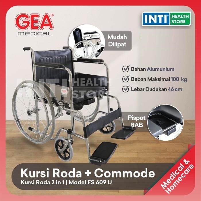 GEA | Kursi Roda 2 in 1 FS 609 U | Kursi Roda + Commode Chair