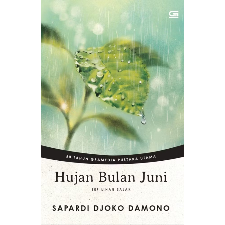 Sapardi Djoko Darmono - Hujan Bulan Juni (Edisi Cover Spesial HUT GPU 50 Tahun)