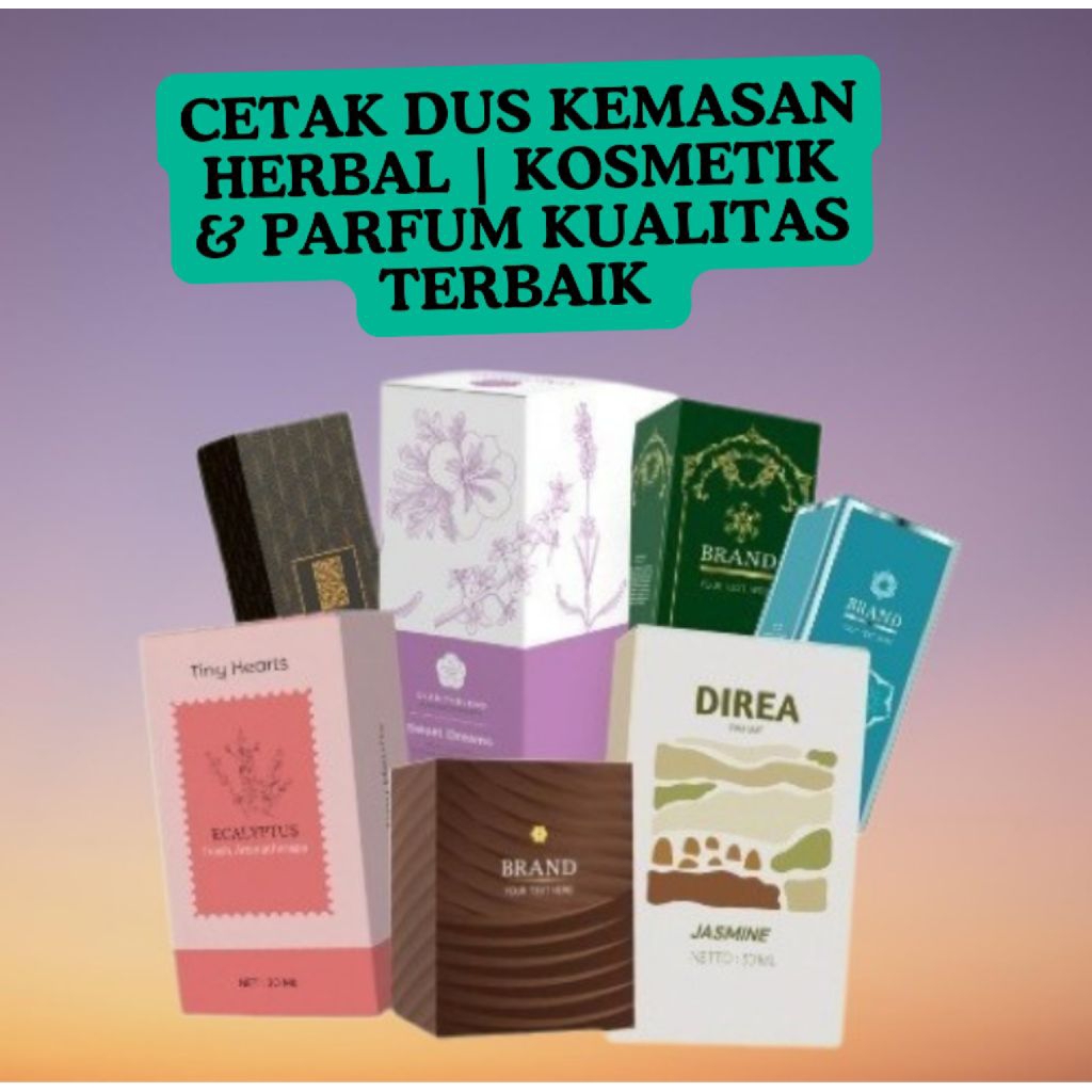 CETAK DUS KEMASAN HERBAL | KOSMETIK | PARFUM KUALITAS TERBAIK |