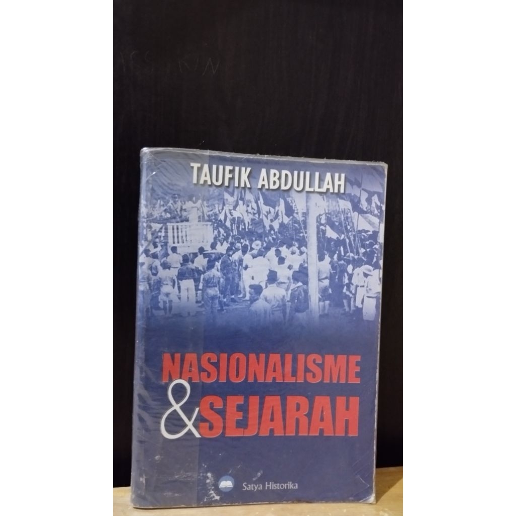 Nasionalisme dan Sejarah-Taufik Abdullah
