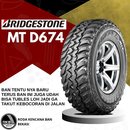 TERBAIK - Bridgestone Dueler MT D674 Ukuran 225/75 R16 BAN MOBIL OFF ROAD