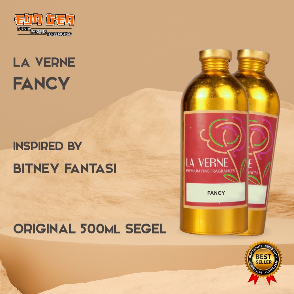 bibit parfum murni FANCY / BITNEY FANTASI  LA VERNE 500ML SEGEL