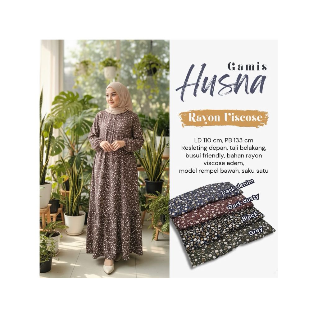 GAMIS HUSNA RAYON VISCOSE - Gamis Elegan Resleting Depan dan Tali Belakang - Busui Friendly bahan ra
