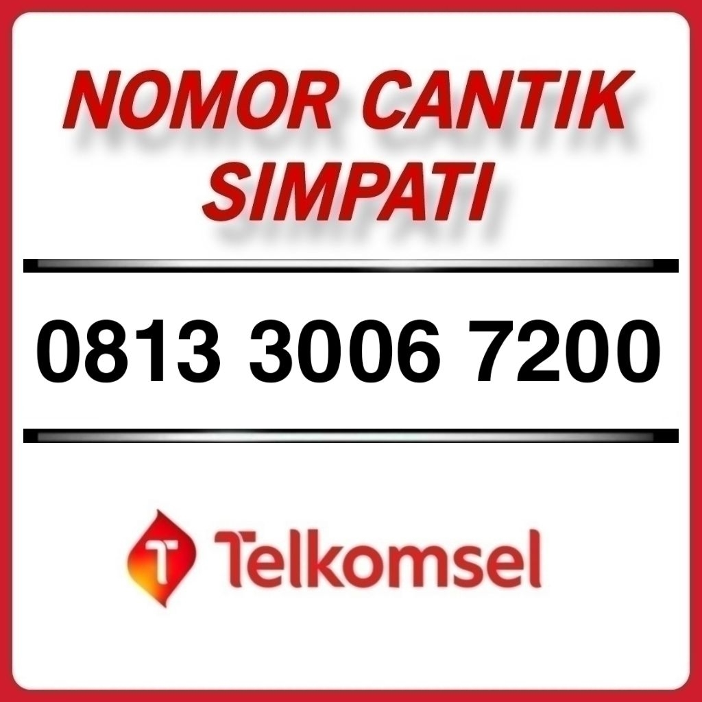 Telkomsel No Cantik Simpati 0813 3006 7200, NOMOR Cantik Simpati , Nomer Cantik Telkomsel