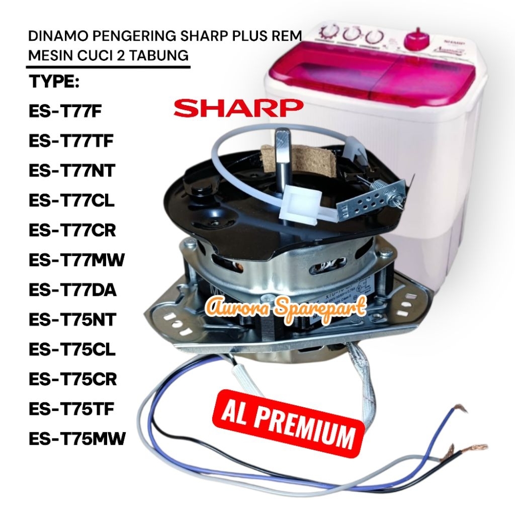 Dinamo pengering Sharp Plus rem AL Premium ES-T77F ES-T77TF ES-T77NT ES-T77CL ES-T77CR ES-T77MW ES-T