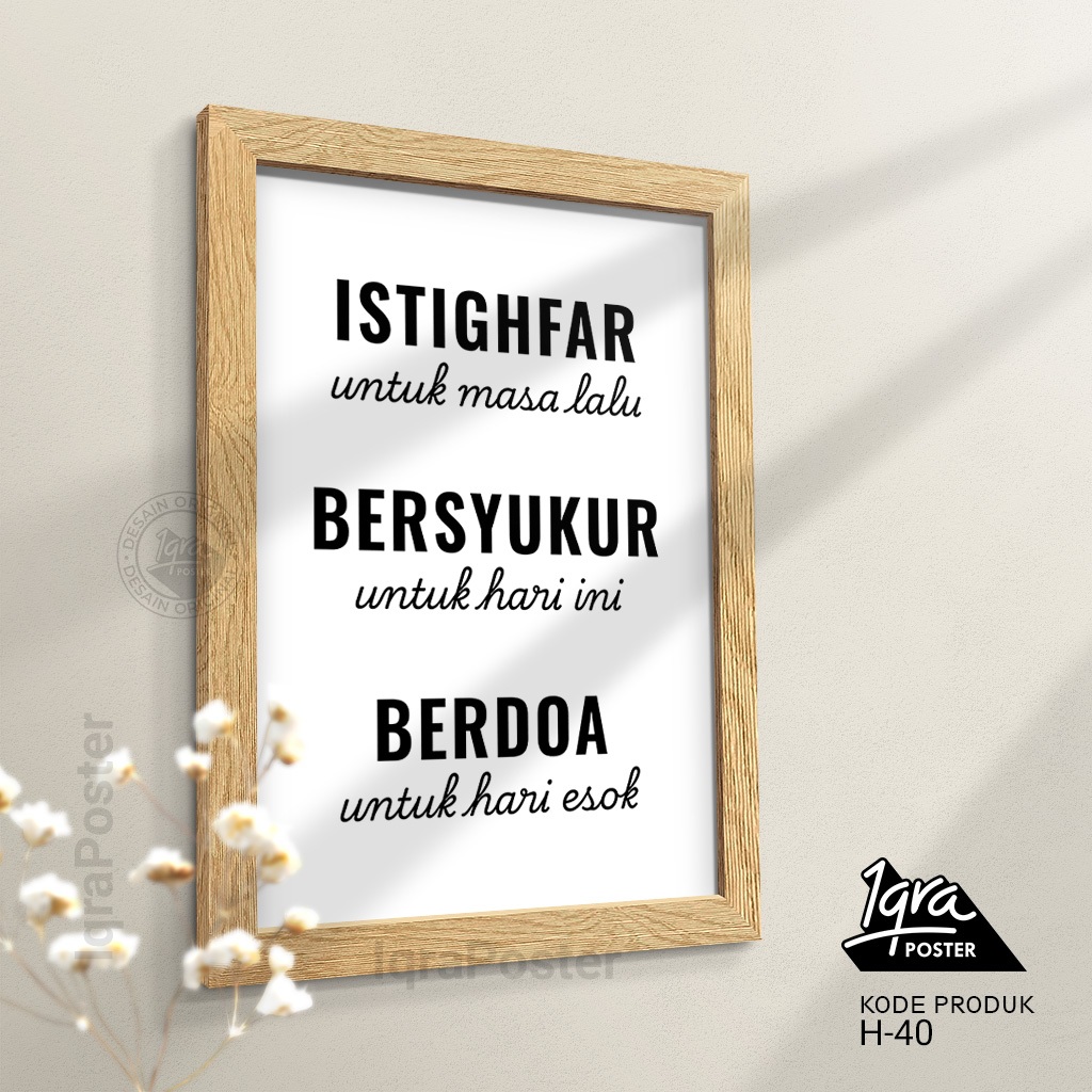 Poster Motivasi Islami & Bingkai Pigura A4 Walldecor Hiasan Dinding Dekorasi Rumah Keluarga – Istigh