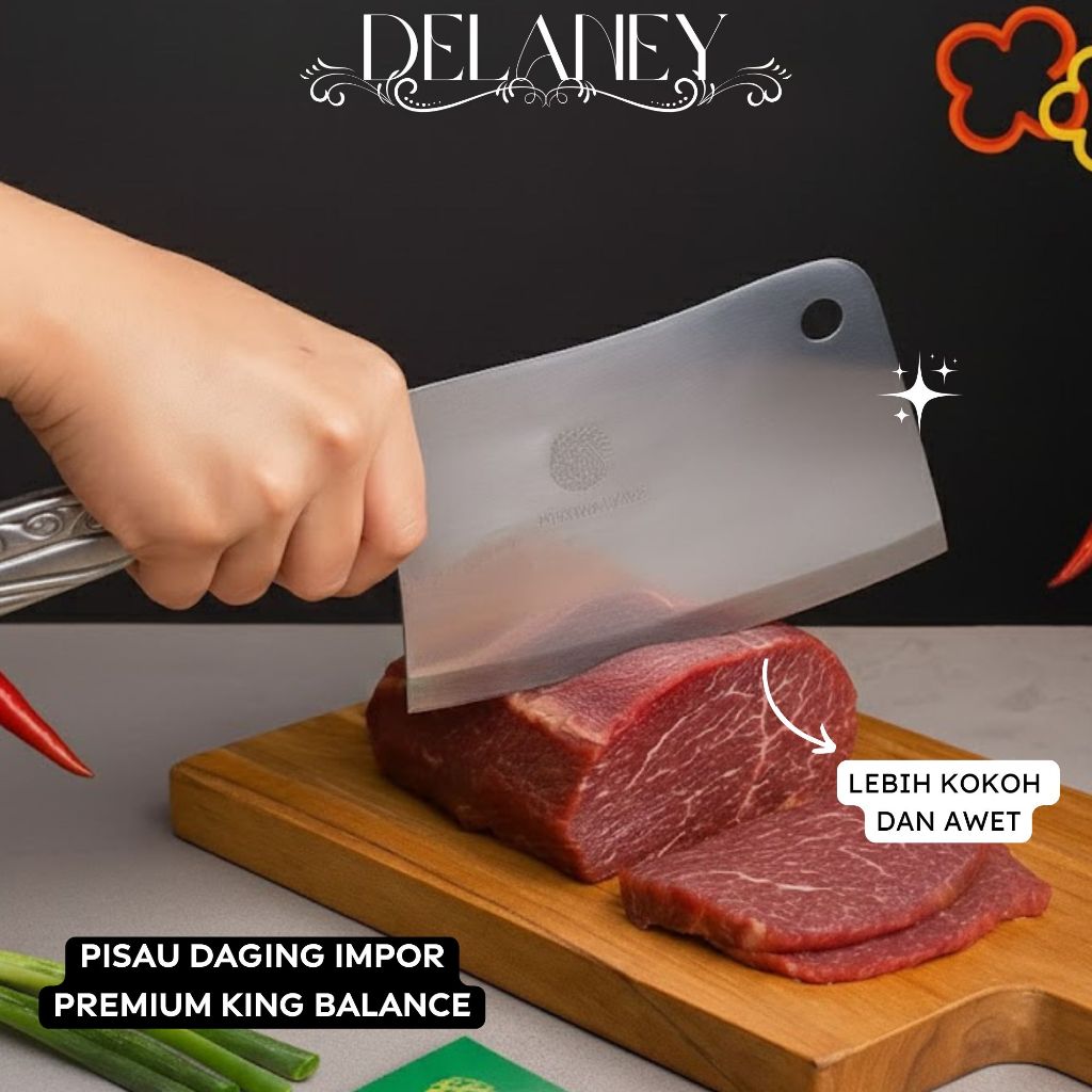 Delaney Pisau Daging Impor Premium King Balance - Full Stainless Anti Karat Super Tajam