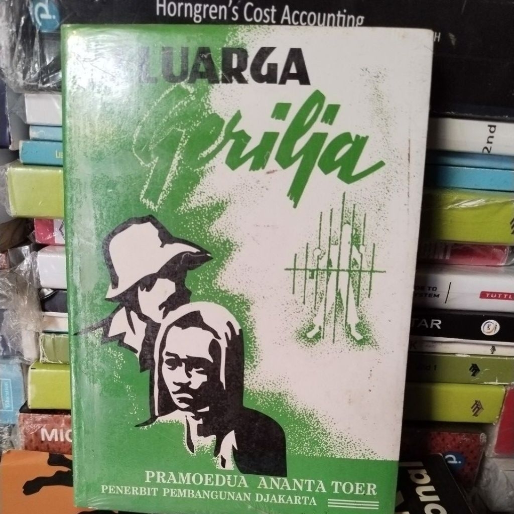 KELUARGA GERILYA By PRAMOEDYA ANANTA TOUR • Replika Baru / Segel