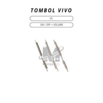 TOMBOL VIVO V5 ON / OFF + VOLUME