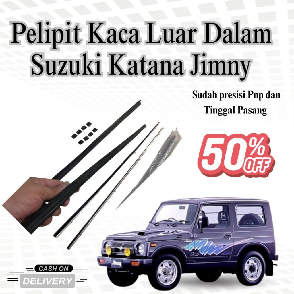 Pelipit Kaca Luar Dalam Suzuki Katana Jimny | List Kaca Pintu