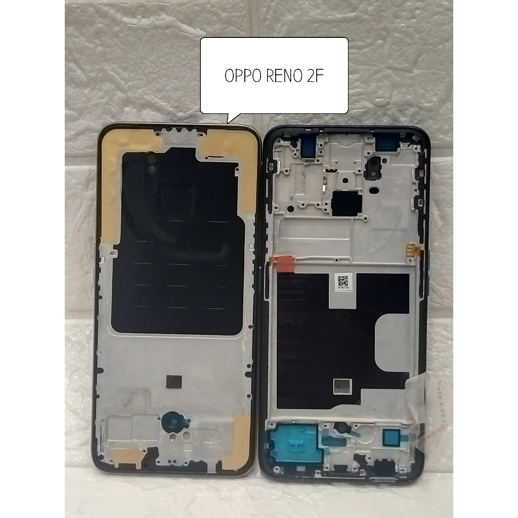FRAME OPPO RENO 2F - TULANG TENGAH TATAKAN LCD & MESIN.