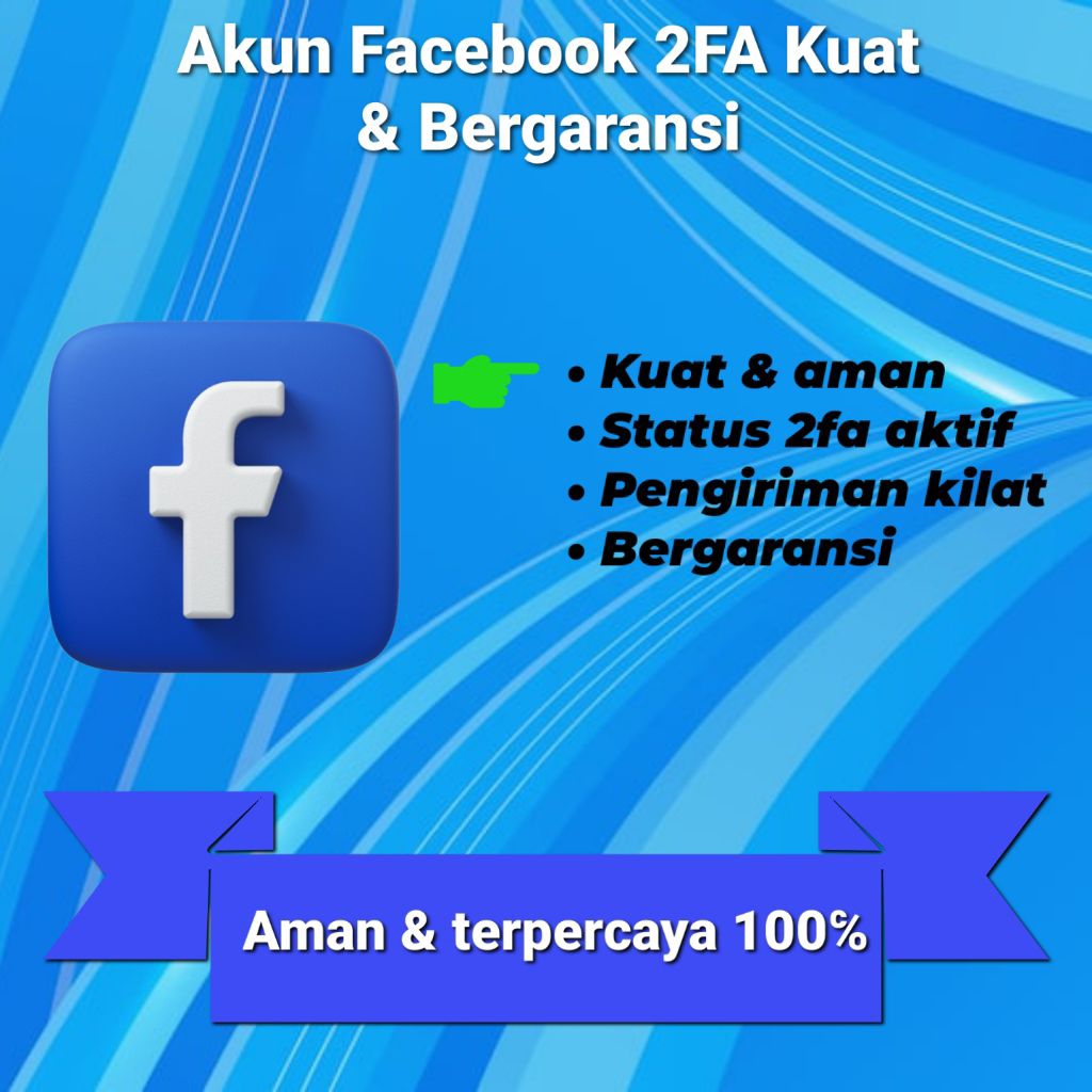 Akun Facebook Fresh | 10-100 Teman | Sudah Terverifikasi  A2F