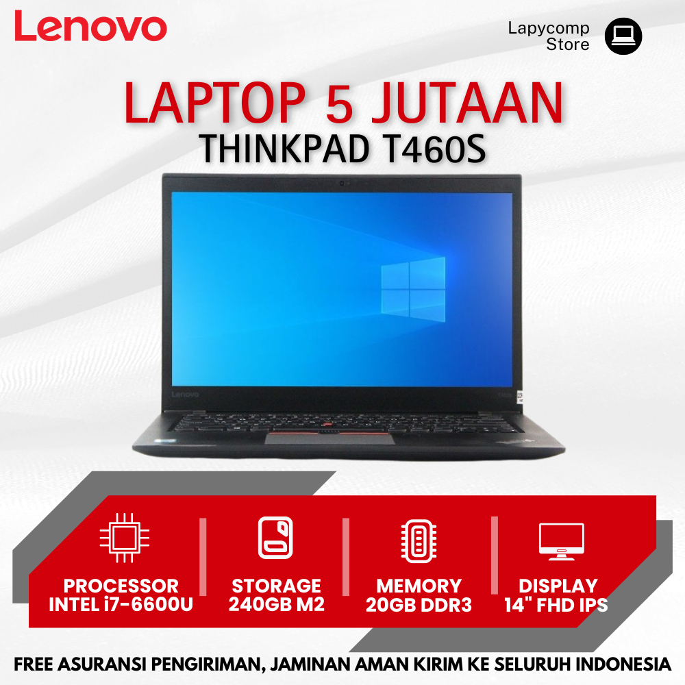 Promo Murah Lenovo Thinkpad T460S Core i7 - 6600U Ssd 256GB 20GB RAM 14" Laptop Pelajar Sekolah Kerj