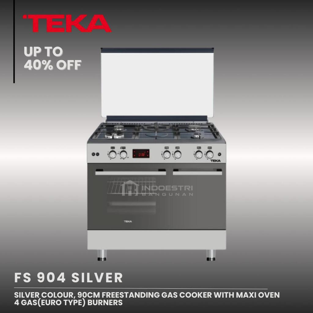 Kompor Freestanding Cooker TEKA FS 904 SILVER / TEKA Kompor Gas dengan Oven