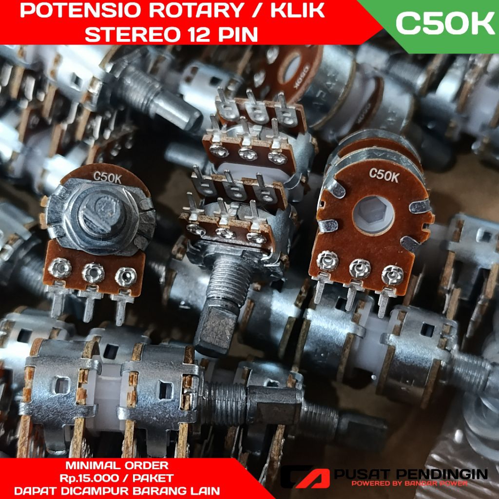 POTENSIO ROTARY / KLIK TYPE C50K STEREO DOUBLE 12 PIN