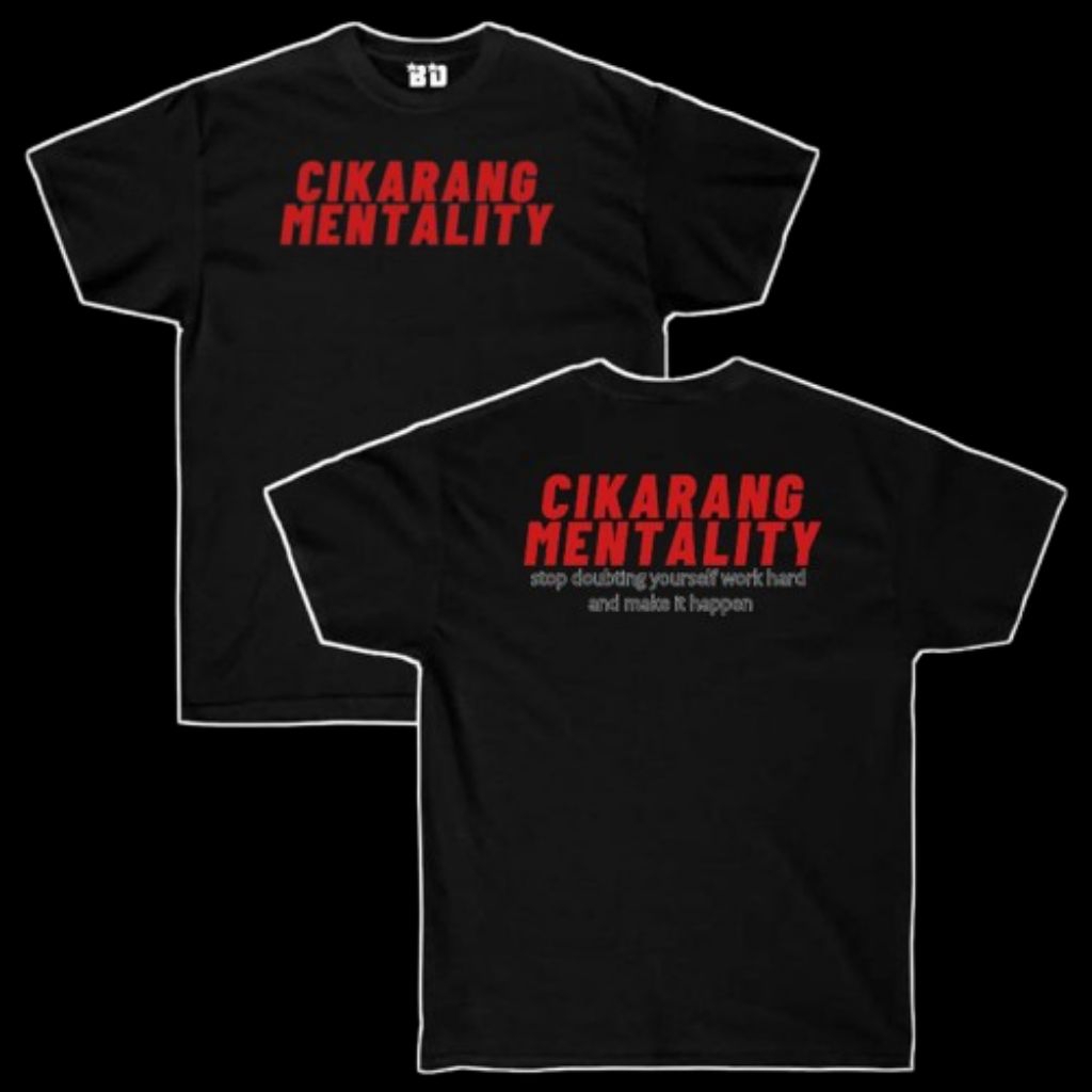 KAOS CIKARANG MENTALITY