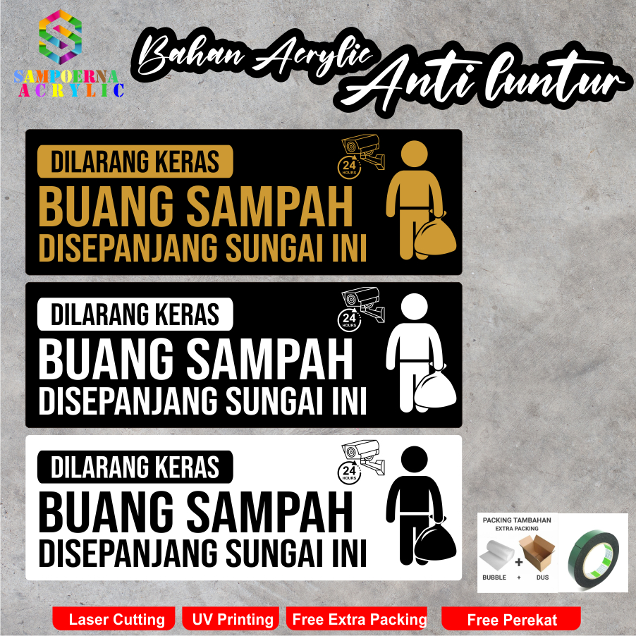 sign akrilik dilarang keras buang sampah di sepanjang sungai ini minimalis aesthetic terbaru