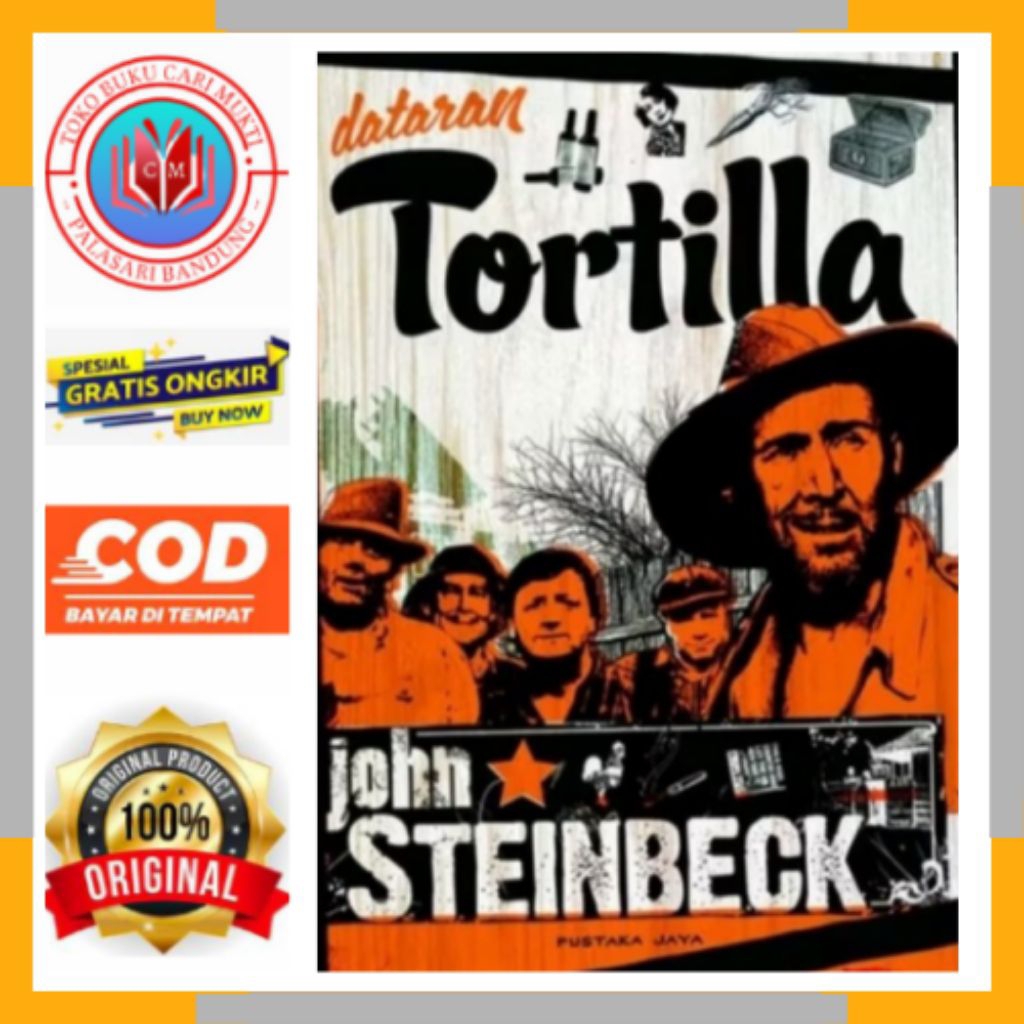 PUSTAKA JAYA BUKU NOVEL DATARAN TORTILLA - John Steinbeck
