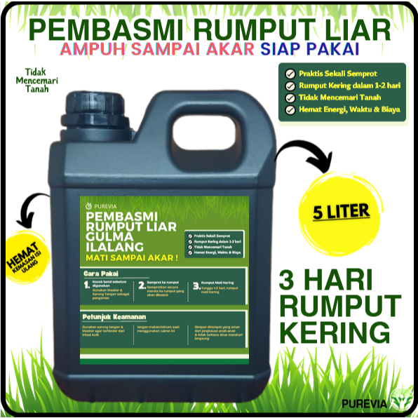 5 Liter PUREVIA - CAIRAN PRAKTIS PEMBASMI RUMPUT LIAR - OBAT RUMPUT LIAR ILALANG AMPUH SAMPAI AKAR