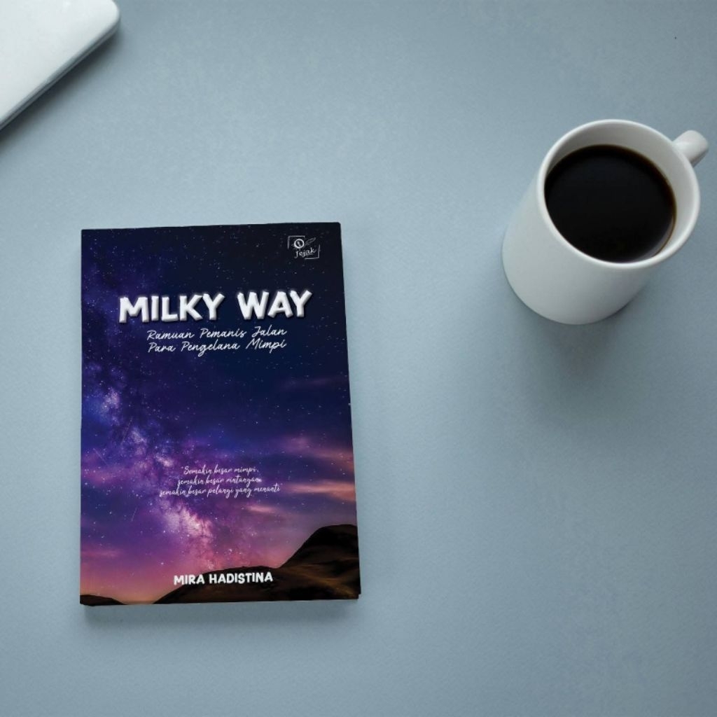 Jejak Publisher - Buku Milky Way: Ramuan Pemanis Jalan Para Pengelana Mimpi