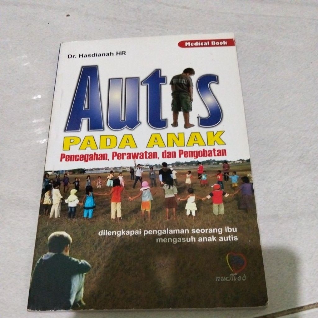 dr. hasdianah autis pada anak anak /pencegahan perawatan dan pengobatan