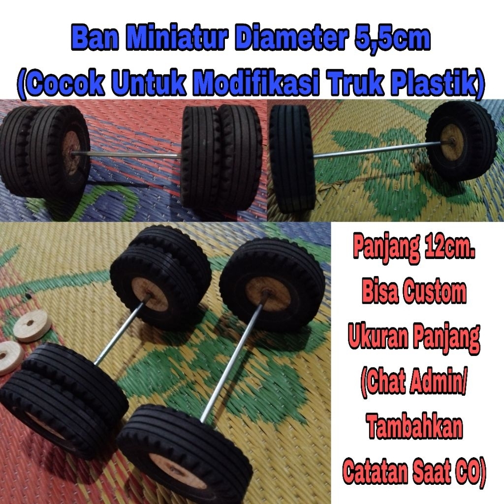 Ban Miniatur Truk Diameter 5,5cm (cocok untuk truk plastik) As 12cm(Bisa Custom)