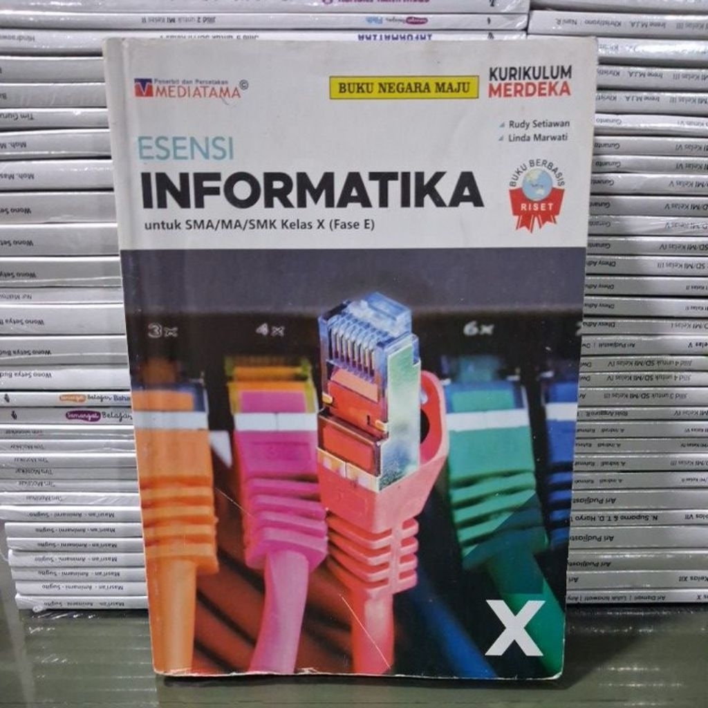 Buku Original ESENSI INFORMATIKA SMA MA SMK Kelas 10 FASE E KURIKULUM MERDEKA MEDIATAMA