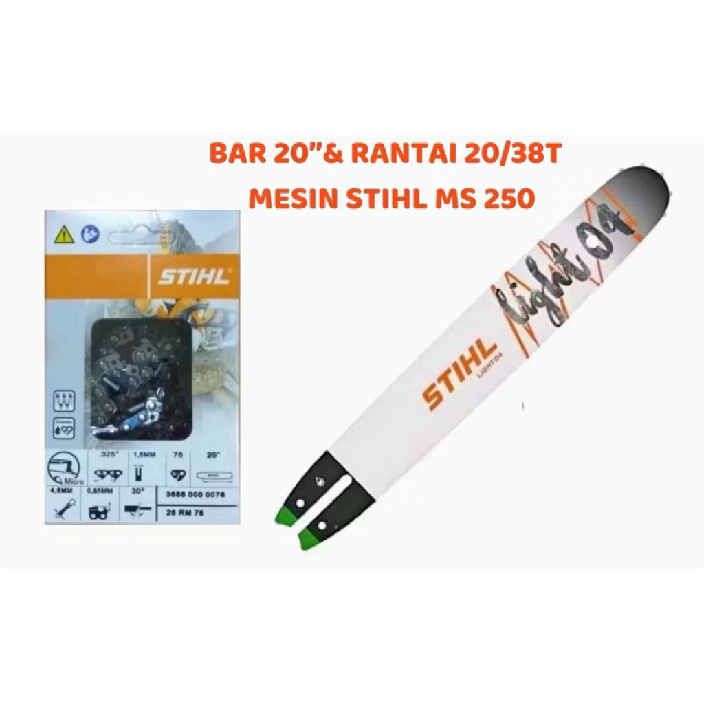 1 SET RANTAI 20/38T DAN BAR 20" STIHL MS 250 RANTAI 20 INCH DAN BAR 20 INCH