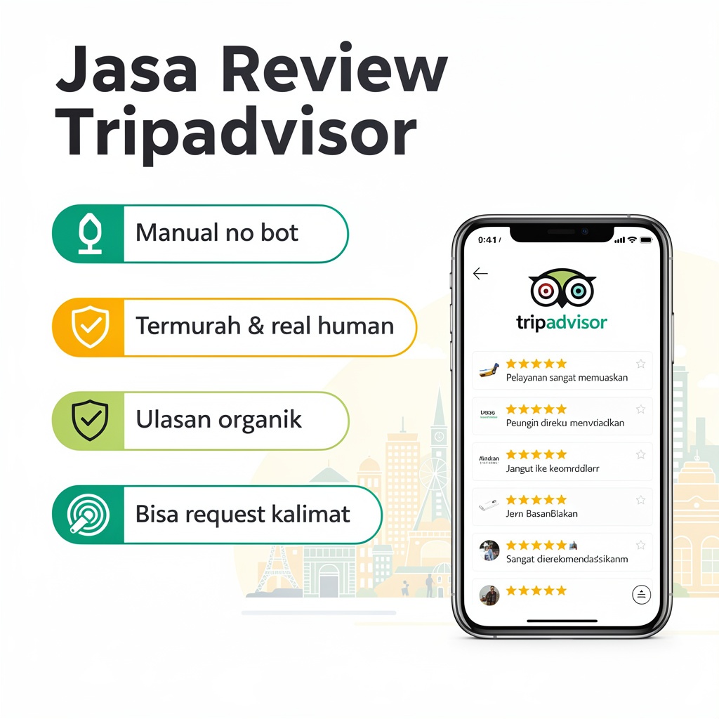 Jasa Rating/Review Tripadvisor Positif | Aman & Terpercaya