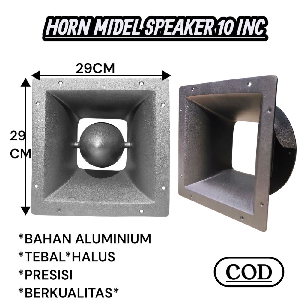 HORN MIDEL SPEAKER 10 INC BAHAN ALUMINIUM UKURAN DAUN 29×29
