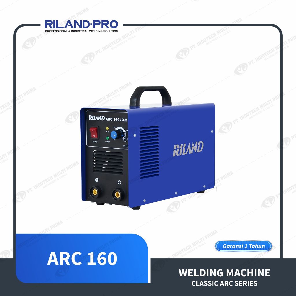 Riland-Pro Welding Machine Classic ARC Series Tipe ARC 160, ARC 200CT dan ARC 250CT - Mesin Las