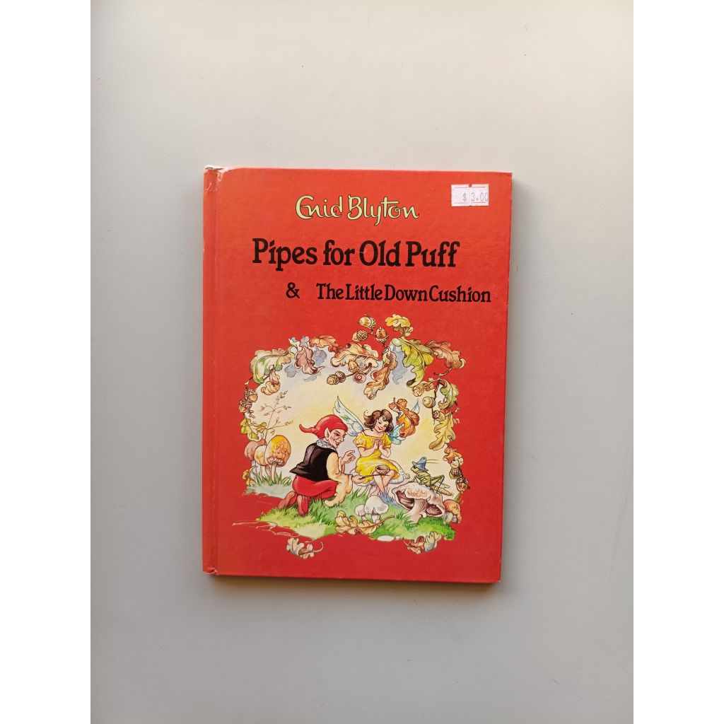 PIPES FOR OLD PUFF & LITTLE DOWN CUSHION - ENID BLYTON (ORIGINAL, HC, ENGLISH)