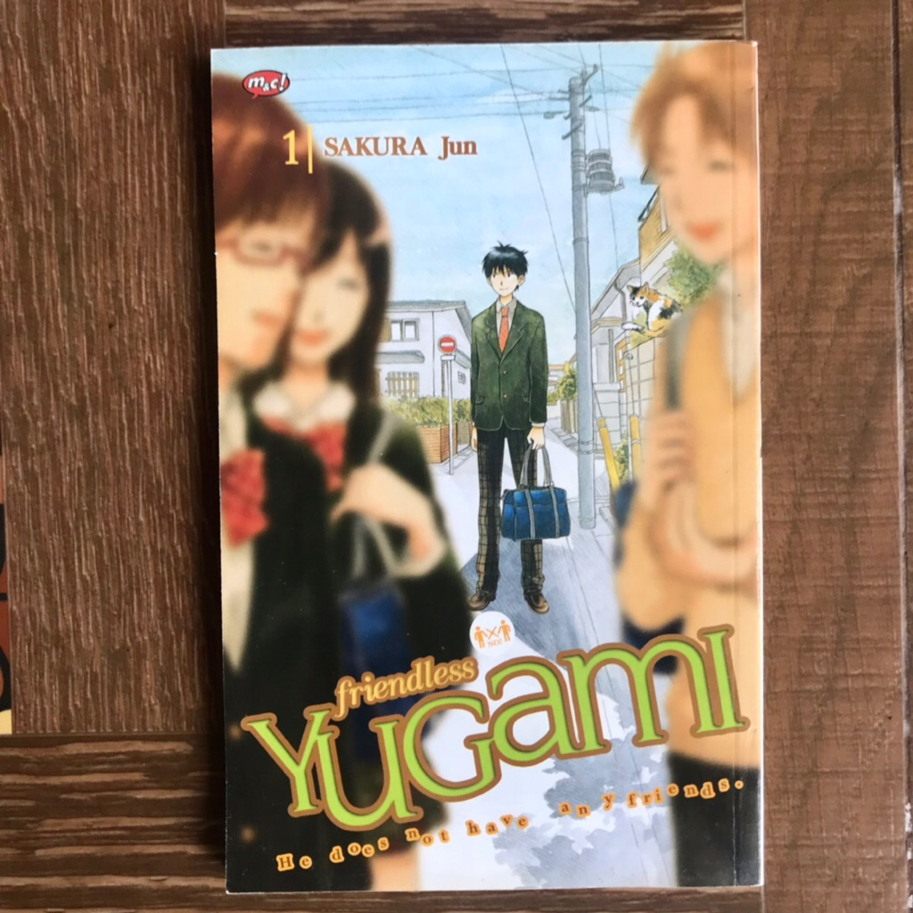 FRIENDLESS YUGAMI vol. 1 - Sakura Jun komik manga