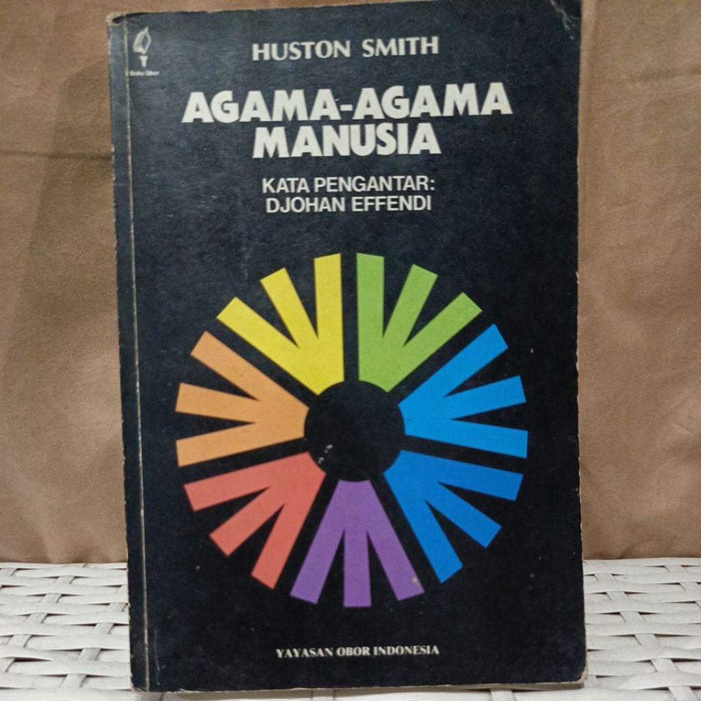 AGAMA AGAMA MANUSIA - HUSTON SMITH