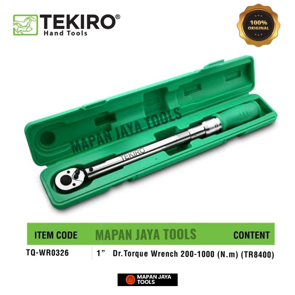 TEKIRO KUNCI TORSI 1” Dr.Torque Wrench 200-1000 (N.m) (TR8400) | TORQUE WRENCH ORIGINAL TEKIRO
