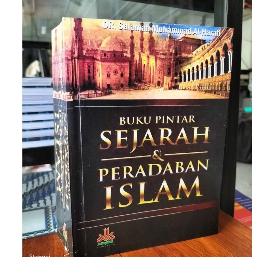 Buku pintar sejarah dan peradaban islam.oleh Salamah muhammad Al hanafi