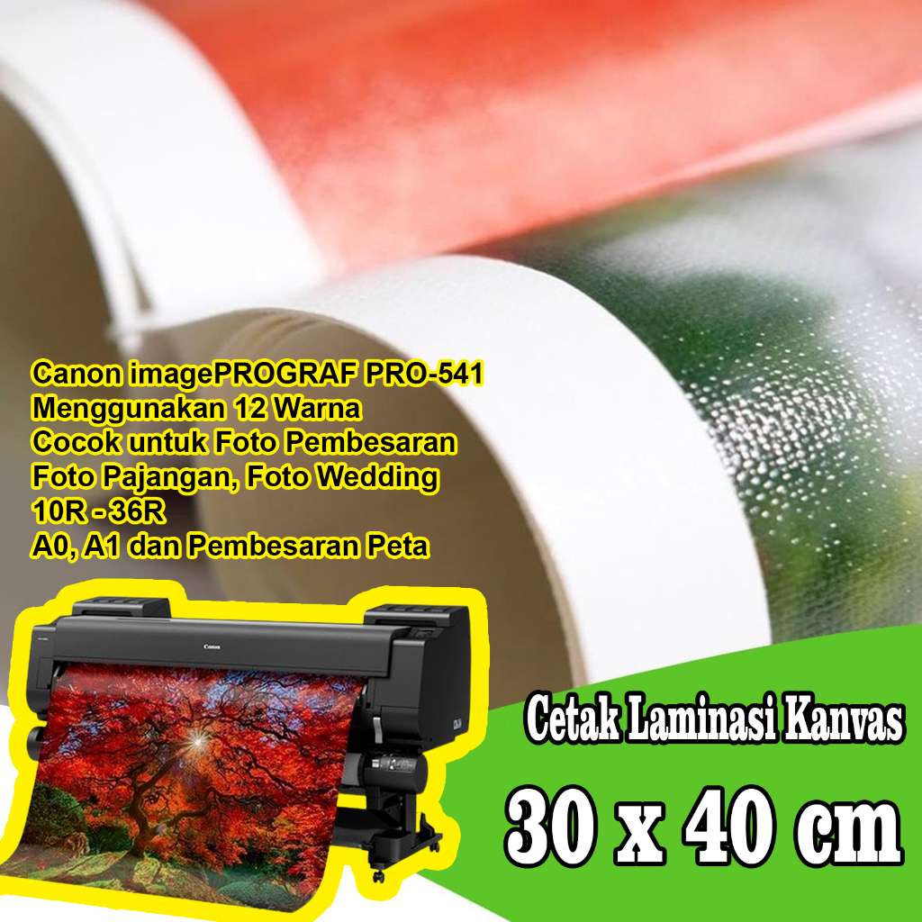 Cetak Foto 16R atau 30cm x 40cm, sudah termasuk bingkai foto dan kanvas
