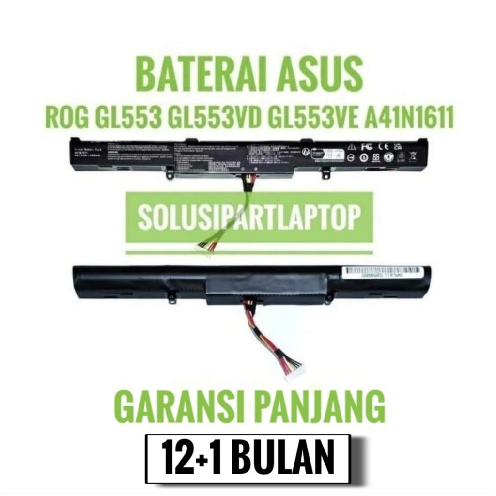 BATTERY BATERAI ASUS ROG GL553 GL553VD A41N1611
