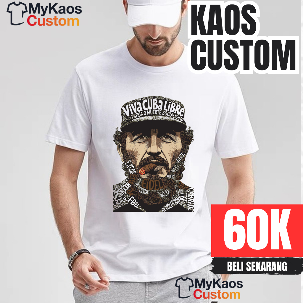 Kaos Sablon DTF Desain Calligram FIDEL CASTRO WHITE Cotton Combed Adem Nyaman – LIMITED EDITION