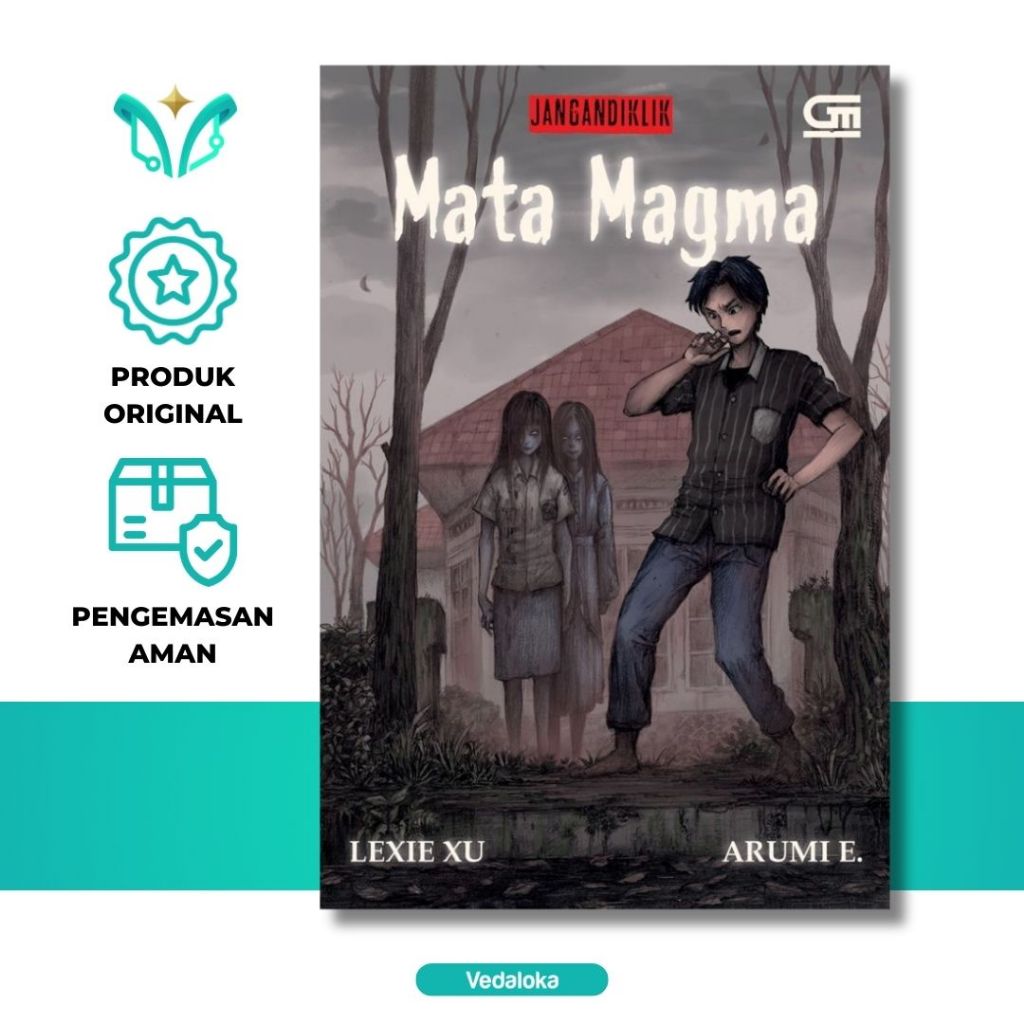 Novel Jangan Diklik #7: Mata Magma (Lexie Xu) - Original Segel Resmi - Horor Thriller Misteri