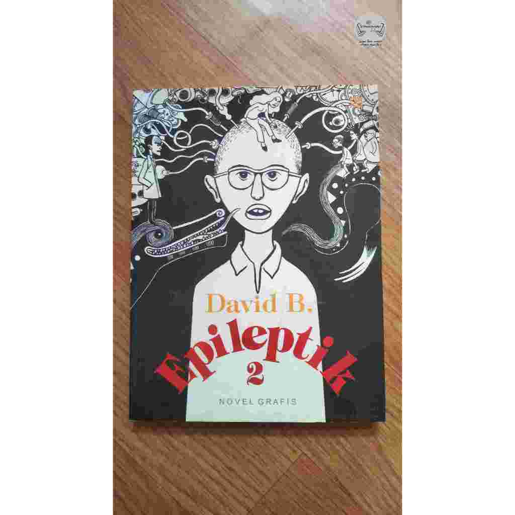 Epileptik 2 Novel Grafis - David B - Gramedia  (original bekas)