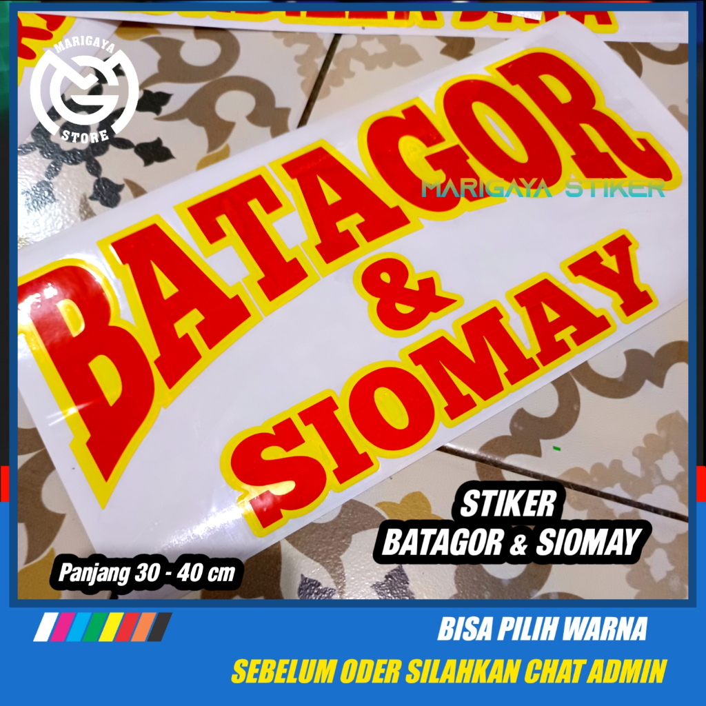 Cutting Stiker BATAGOR & SIOMAY 2warna Model Lengkung Untuk Gerobak Jualan