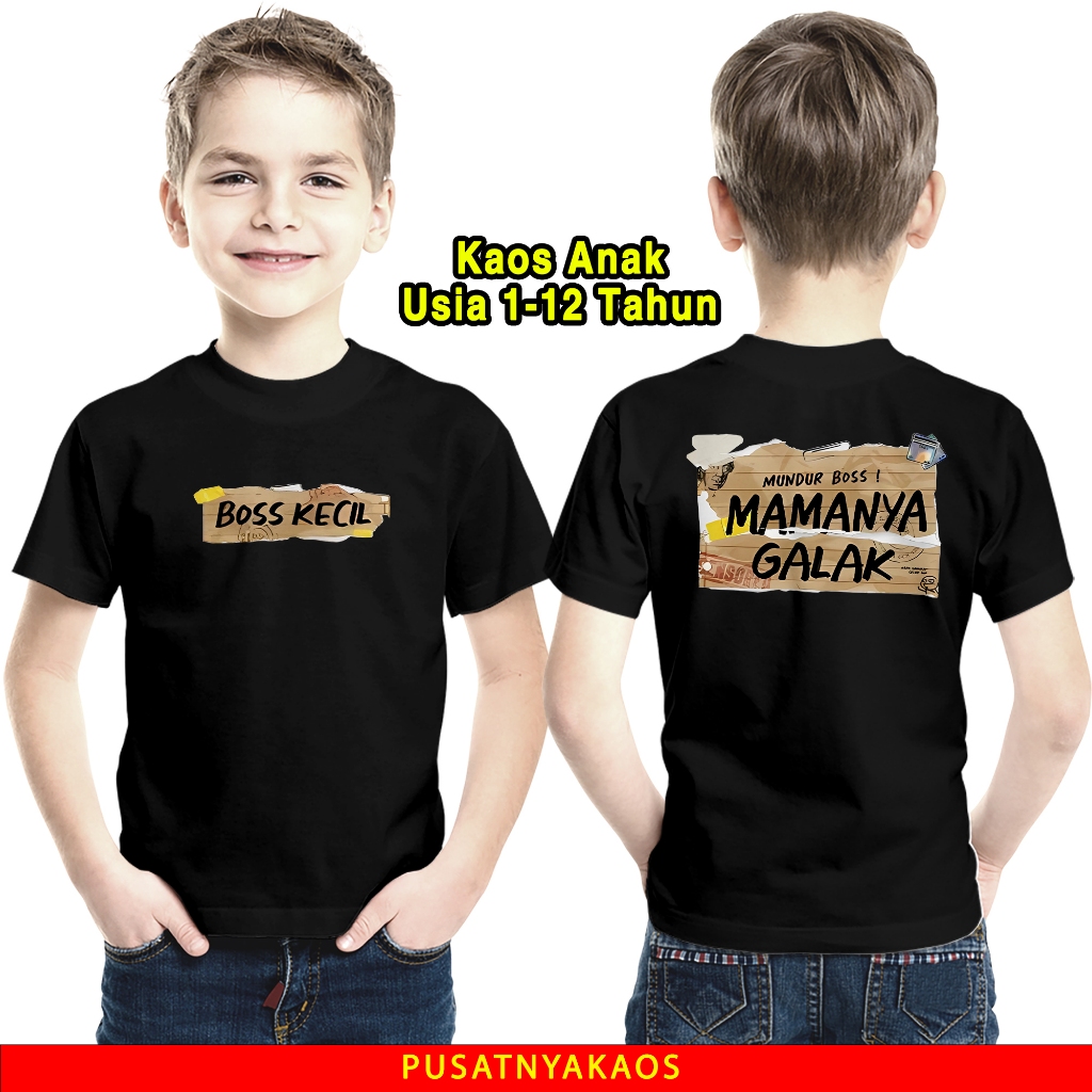 Kaos Anak Motif Boss Kecil Mundur Boss Mamanya Galak  - Kaos Anak Premium Usia 1-15 Tahun - Bus Telo